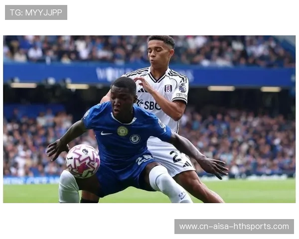 切尔西前场组合默契提升，进攻更具渗透性